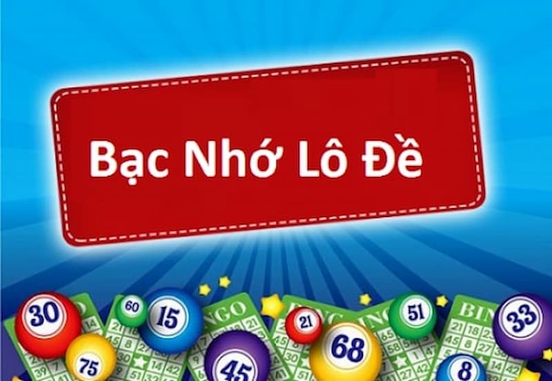 Bạc Nhớ Hội Bàn Đề Là Gì?